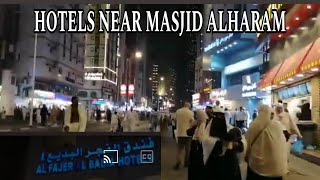 Hotels Near Masjid Al Haram Makkah || Sharai Ibrahim khalil Makkah || Ibrahim khalil Road updates