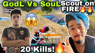 🇮🇳GodLike Vs SouL😱 Scout on FIRE🔥 20 Kills WWCD