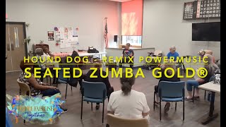 Hound Dog | Remix PowerMusic | Seated | Zumba Gold®