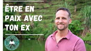 Être en paix avec ton ex