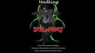 (Vincy Soca 2016)Madking - Drawg