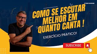 Como Se Escutar Melhor Enquanto Canta | Dica Simples e Eficaz