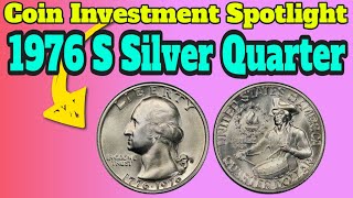 1976 S Silver Quarter Value: How Much Is Yours Worth?