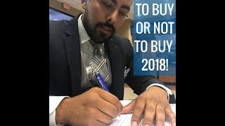 2018: SHOULD I EVEN BUY REAL ESTATE?