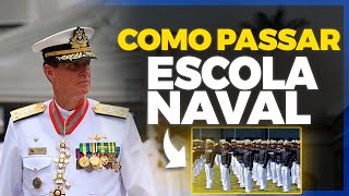 COMO PASSAR NA ESCOLA NAVAL [Passo a Passo]