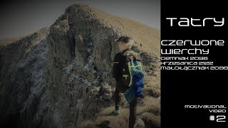 Tatry - Majestatyczne Czerwone Wierchy #2 [1080 60 fps]