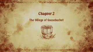 SteamWorld Quest: Hand of Gilgamech 100%:The Village of Goosebucket