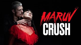 MARUV — Crush (Official Dance Video)