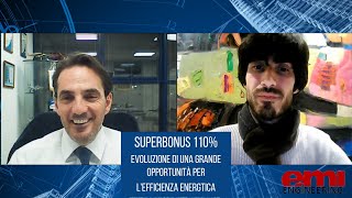 Superbonus 110%, evoluzione di una grande opportunità per l'efficienza energetica. EMI TV 03/03/2023