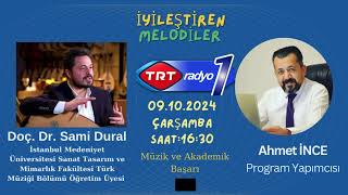 İYİLEŞTİREN MELODİLER  16 - TRT RADYO 1 - AHMET İNCE