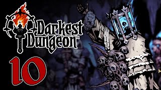 [10] The Collector and the 8-Pounder  | Darkest Dungeon LIVESTREAM REPLAY | Darkest Dungeon Blind