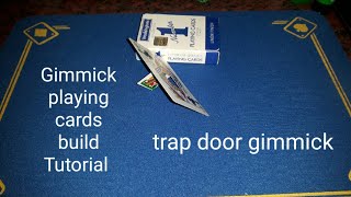 TRAP DOOR.Building GIMMICK playing cards. Trap door gimmick TUTORIAL