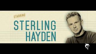 Tribute to Sterling Hayden