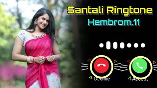 NEW SANTALI RINGTONE SONG 2024//STEPHAN TUDU//HEMBROM.11