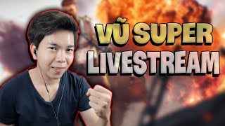 Test Kỹ Năng XÍu | Vũ Super Live Stream