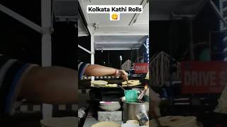 Kolkata Kathi Rolls 😋😍 #streertfood #kolkata #shorts #viral #trending #food #foodie