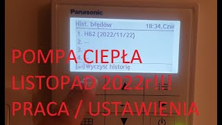 Pompa Ciepła Panasonic 7kw, LISTOPAD 2022 zużycie, praca, Błąd H62