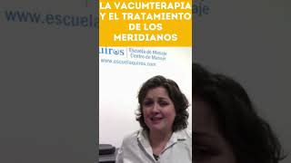 VENTOSAS y ACUPUNTURA Usar la vacumterapia para tratar meridianos y accupoints