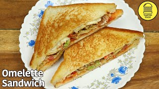 EGG TOAST BREAKFAST RECIPE | OMELETTE SANDWICH | QUICK & EASY BREAKFAST RECIPE | TASTED FOOD #94