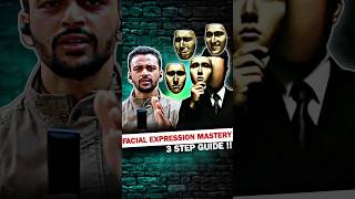 Facial Expression Mastery ! Just 3 Step Guide🔥🔥 You can't miss it❌