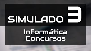 Simulado de informática para concursos 3 com o professor Rodrigo Schaeffer