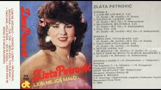 Zlata Petrović - Ljubi me još malo - CEO ALBUM (1984)