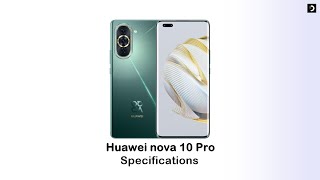 Huawei nova 10 Pro Specifications - Hot Specs