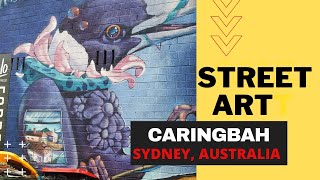 STREET ART - Caringbah. Walk the Walls