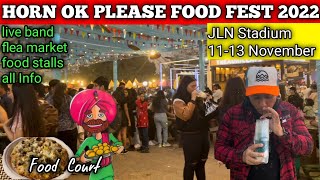 Horn ok Please Food Festival 2022 | JLN Stadium Food Festival 2022 | Food Fest JLN stadium 2022