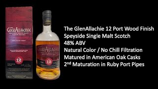 The GlenAllachie 12 Year Old Port Wood Finish