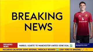 🚨NOW ✅DOUBLE DEAL:🔥 Manuel Ugarte Signed "HERE WE GO" Player En Route to Manchester for Medical