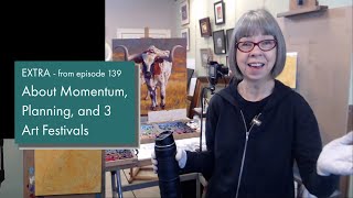 Rita Kirkman's VOS EXTRA - About Momentum, Planning, and 3 Art Festivals