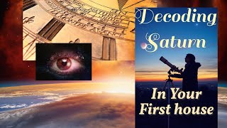 First House Saturn : Discover your Life Purpose