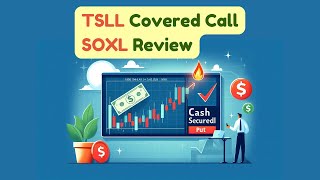 [2024.10.15] Sold TSLL Covered Call option, Review SOXL