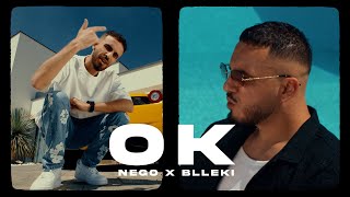 NEGO x BLLEKI - OK