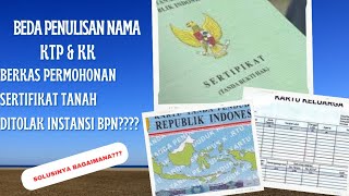 berkas ditolak BPN karena beda nama KTP& KK? ini solusinya #jualbelitanah #agraria #atrbpnupdate