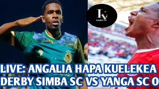 SIMBA SC VS YANGA (KARIAKOO DERBY)