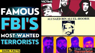 Famous FBI’s Most Wanted Terrorists - FBI's Most Wanted Fugitives List - 2023