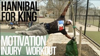 MOTIVATION- Hannibal for King INSANE workout during Injury