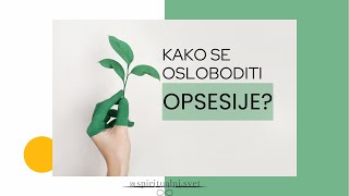 OPSESIVNE misli, ZAŠTO se javljaju i KAKO da se oslobodimo opsesije?