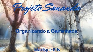 Organizando a Caminhada  -  Episódio 2