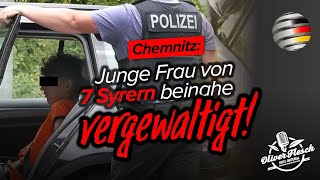 Chemnitz: Junge Frau von sieben Syrern beinahe vergewaltigt!