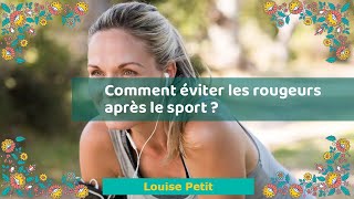 Comment éviter les rougeurs après le sport ?