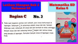 3 | Latihan Ulangan Bab 2 Halaman 69 Bagian C No. 3 Matematika Kelas 6 #nuraqidah #nuraqidahedu