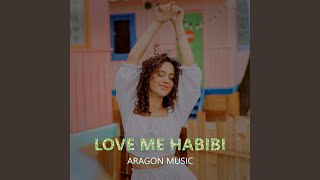 Love Me Habibi