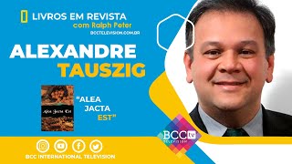 Jogos de Azar no Brasil no livro "Alea Jacta Est" | Alexandre Tauszig | Livros em Revista