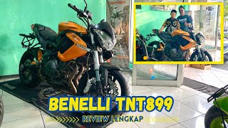 REVIEW BENELLI TNT 899, Ngobrol Bareng Pemilik & The Best loyalist Customer Bpk Bambang Mangku Bagyo