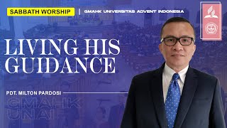 🔴[LIVE] Sabbath Worship: Living His Guidance" - Pdt. Milton Pardosi