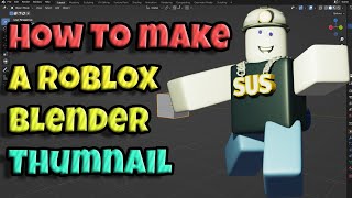 How To Make A Roblox Youtube Thumbnail GFX (2023)