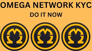 OMEGA NETWORK KYC / DO IT NOW TO UNLOCK YOUR TOKENS